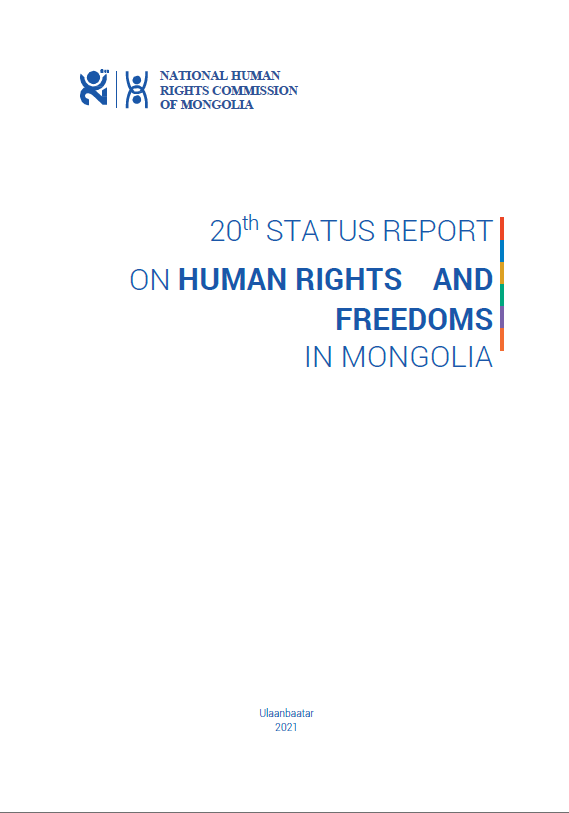 20th STATUS REPORT ON HUMAN RIGTHS AND FREEDOMS IN MONGOLIA