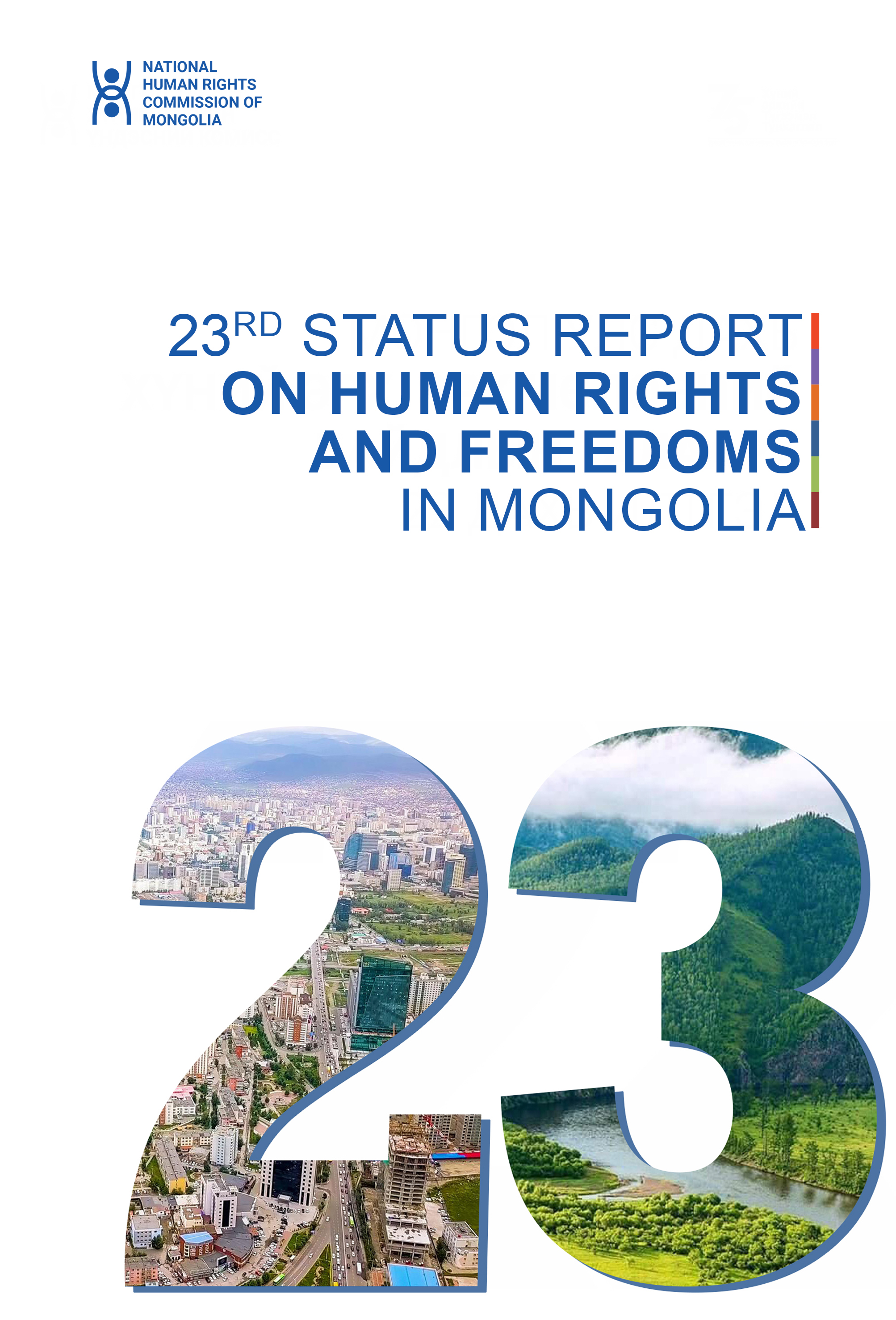 23rd STATUS REPORT ON HUMAN RIGTHS AND FREEDOMS IN MONGOLIA