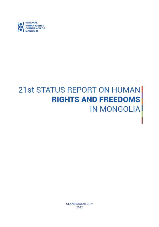 21st STATUS REPORT ON HUMAN RIGTHS AND FREEDOMS IN MONGOLIA